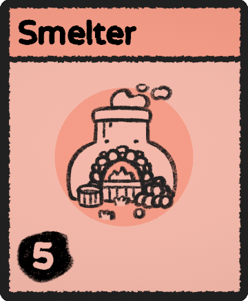 Smelter card