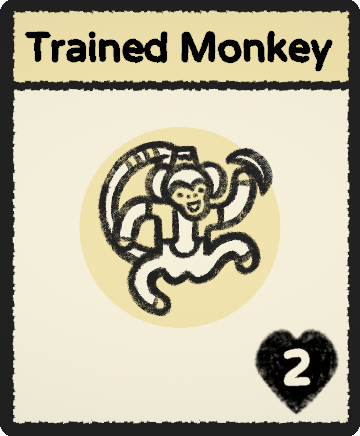 Trained Monkey card